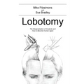 Lobotomy: The Marginalisation of Creativity and How to Become Human Again