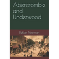 Abercrombie and Underwood