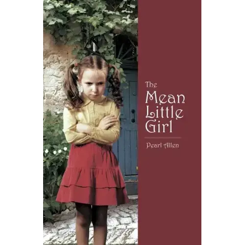 The Mean Little Girl