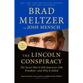 The Lincoln Conspiracy: The Secret Plot to Kill America's 16th President--And Why It Failed
