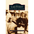Lake Forest: Estates, People, and Culture