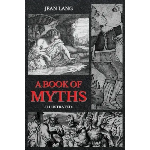 A Book of Myths: Illustrated