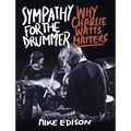 Sympathy for the Drummer: Why Charlie Watts Matters
