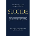 Suicide: Unforgivable? Study Guide