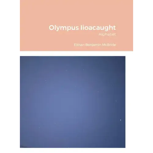 Olympus Iioacaught: Alphabet