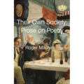 Their Own Society: Prose on Poetry