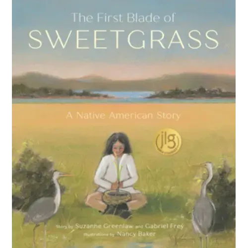 The First Blade of Sweetgrass