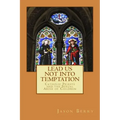 Lead Us Not Into Temptation: Catholic Priests and the Sexual Abuse of Children