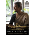 The Engaged Observer: The Selected Writings of Shanta Gokhale