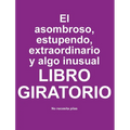 El asombroso, estupendo, extraordinario y algo inusual libro giratorio
