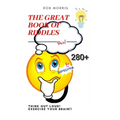 The Great Book of Riddles: Amazing riddles, interestin riddles, family riddle book.