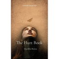 The Hurt Book Of love, loss, pain...also known as life.