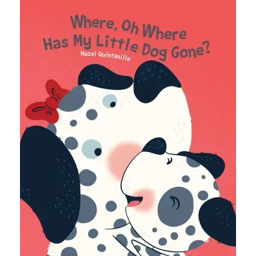Where, Oh Where Has My Little Dog Gone?