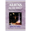 Aliens in the Bible