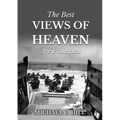 The Best Views of Heaven Are from Hell