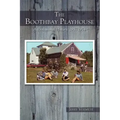 The Boothbay Playhouse: A Professional History: 1937-1974