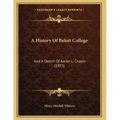 A History Of Beloit College: And A Sketch Of Aaron L. Chapin (1893)
