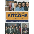 The Greatest Sitcoms of All Time