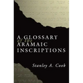 A Glossary of the Aramaic Inscriptions