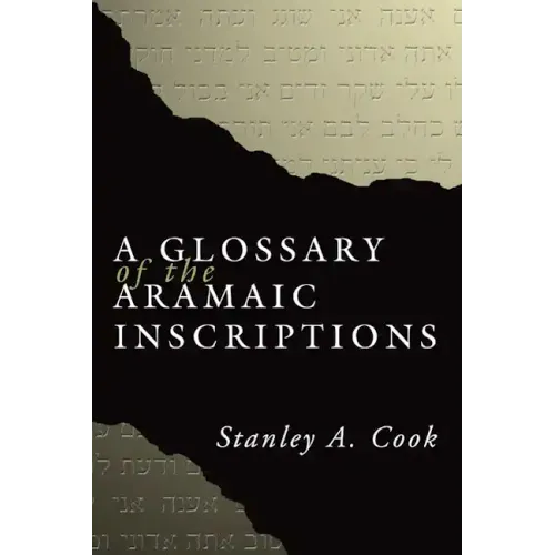 A Glossary of the Aramaic Inscriptions
