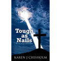 Tough as Nails: Poems Inspired by God