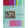 Fifth Position for the Cello