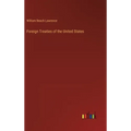 Foreign Treaties of the United States