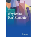 Why Brains Don't Compute
