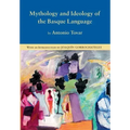 Mythology and Ideology of the Basque Language