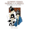 Authentic French Fashions of the Twenties: 413 Costume Designs from l'Art Et La Mode