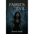 Faries Are Evil