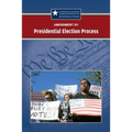 Amendment XII: The Presidential Election Process