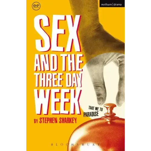 Sex and the Three Day Week