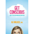 Get Conscious