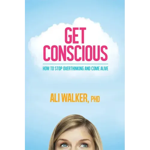 Get Conscious