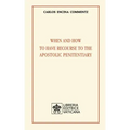 When and how to have recourse to the Apostolic Penitentiary