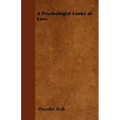 A Psychologist Looks at Love