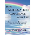 How Alternation Can Change Your Life