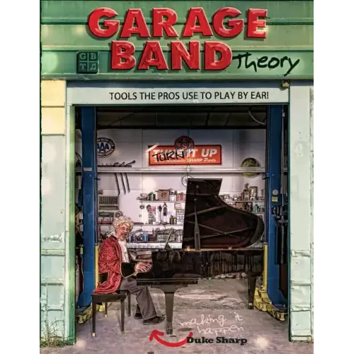 Garage Band Theory: music theory-learn to read & play by ear, tab & notation for guitar, mandolin, banjo, ukulele, piano, beginner & advan