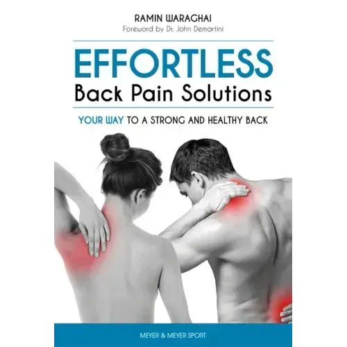 Effortless Back Pain Solutions: Your Way to a Strong and Healthy Back