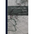 La Cronica Del Peru