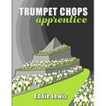 Trumpet Chops Apprentice