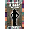 Gone Through Many Doors in My Life