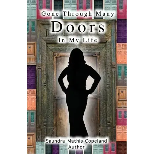 Gone Through Many Doors in My Life