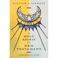 The Holy Spirit in the New Testament: A Pentecostal Guide