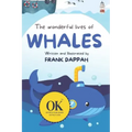 The Wonderful Lives of Whales