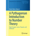 A Pythagorean Introduction to Number Theory: Right Triangles, Sums of Squares, and Arithmetic