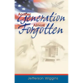 Another Generation Almost Forgotten