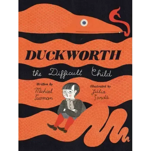 Duckworth, the Difficult Child