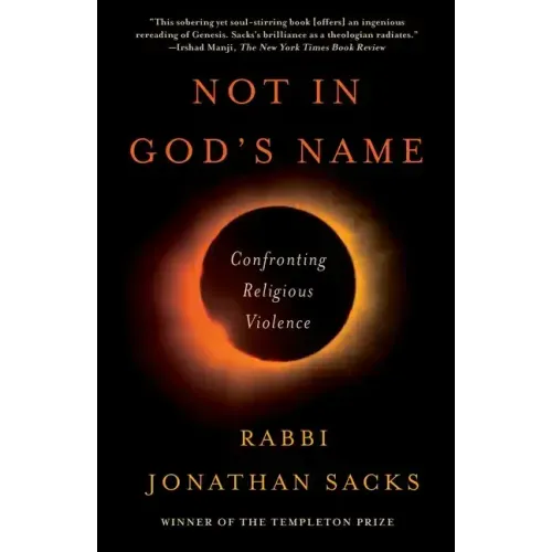 Not in God's Name: Confronting Religious Violence